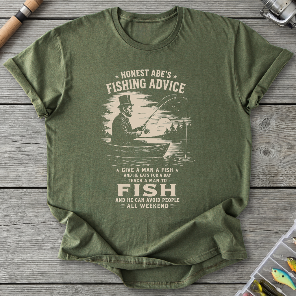 Abe Lincoln Fishing Advice T-Shirt in Military Green | River Giants Club
