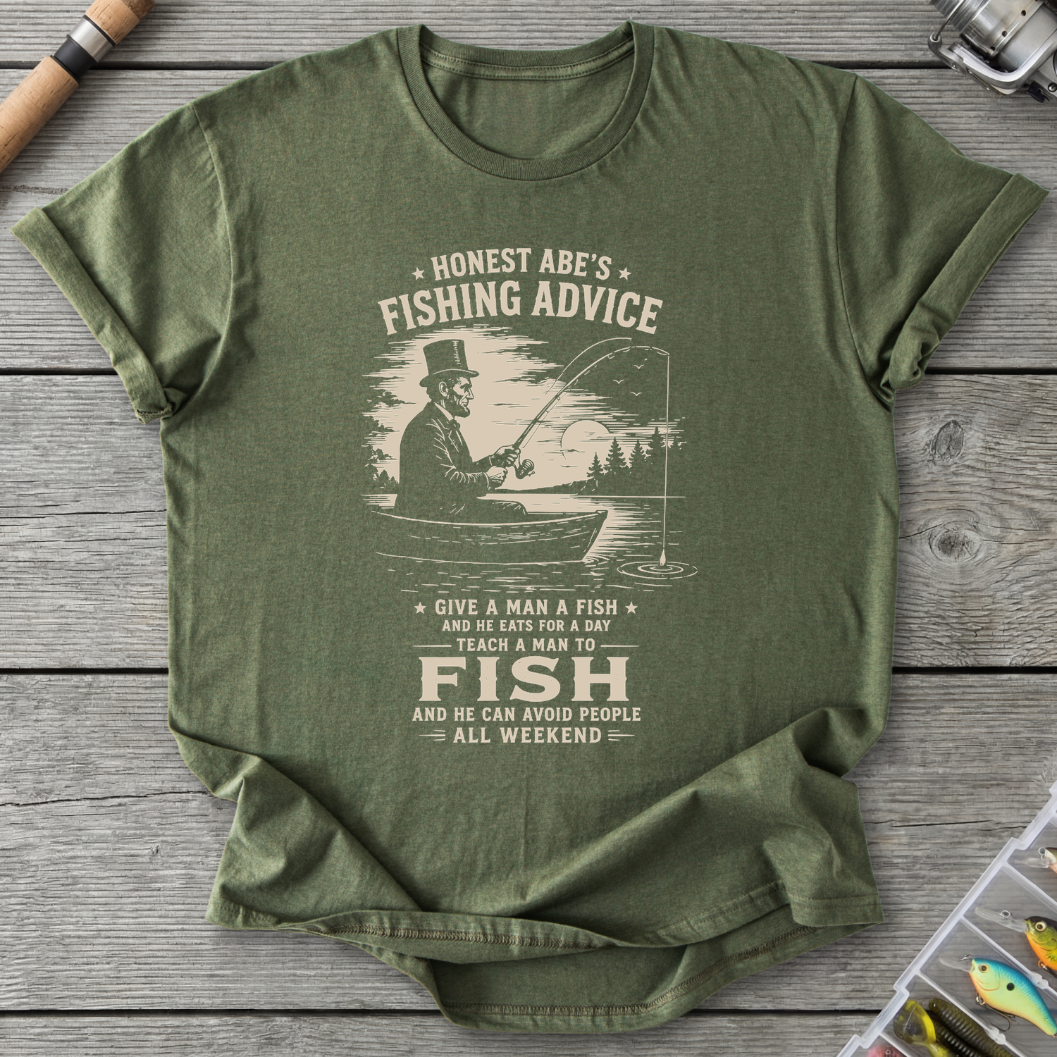 Abe Lincoln Fishing Advice T-Shirt in Military Green | River Giants Club