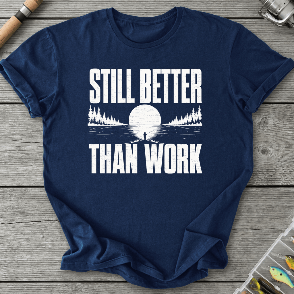 Better Than Work T-Shirt in Navy | River Giants Club