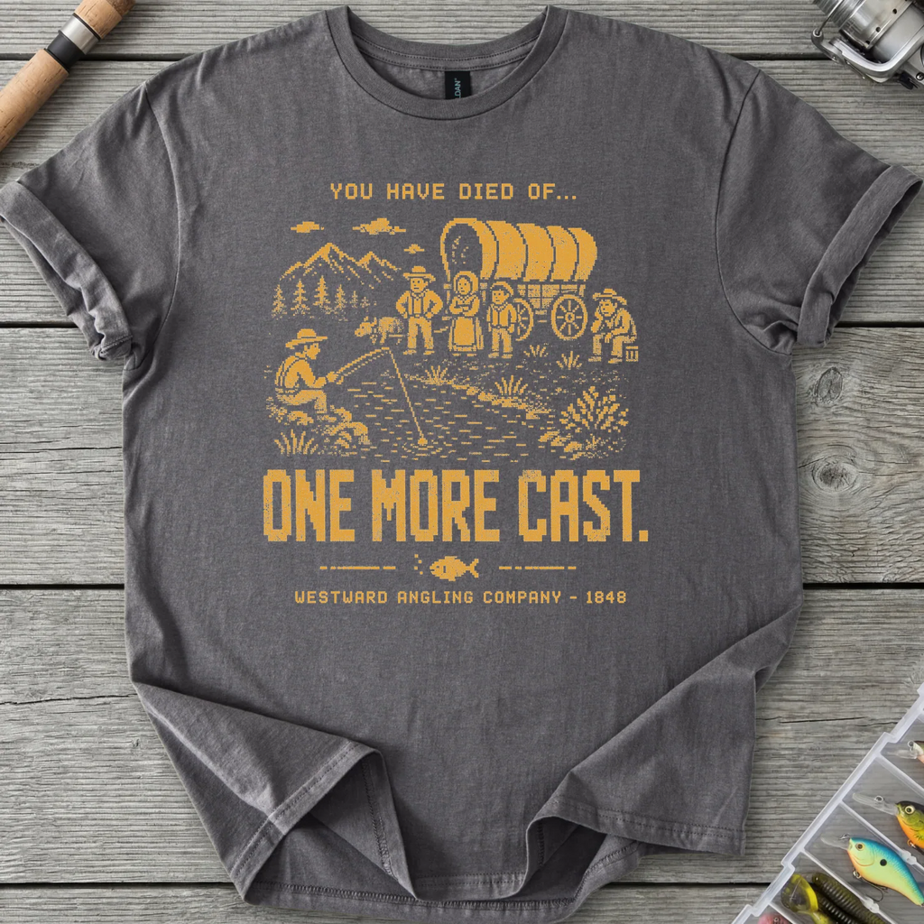 Died of One More Cast T-Shirt in Charcoal | River Giants Club