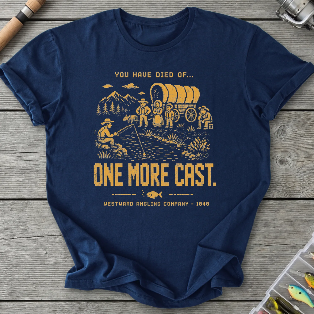 Died of One More Cast T-Shirt in Navy | River Giants Club