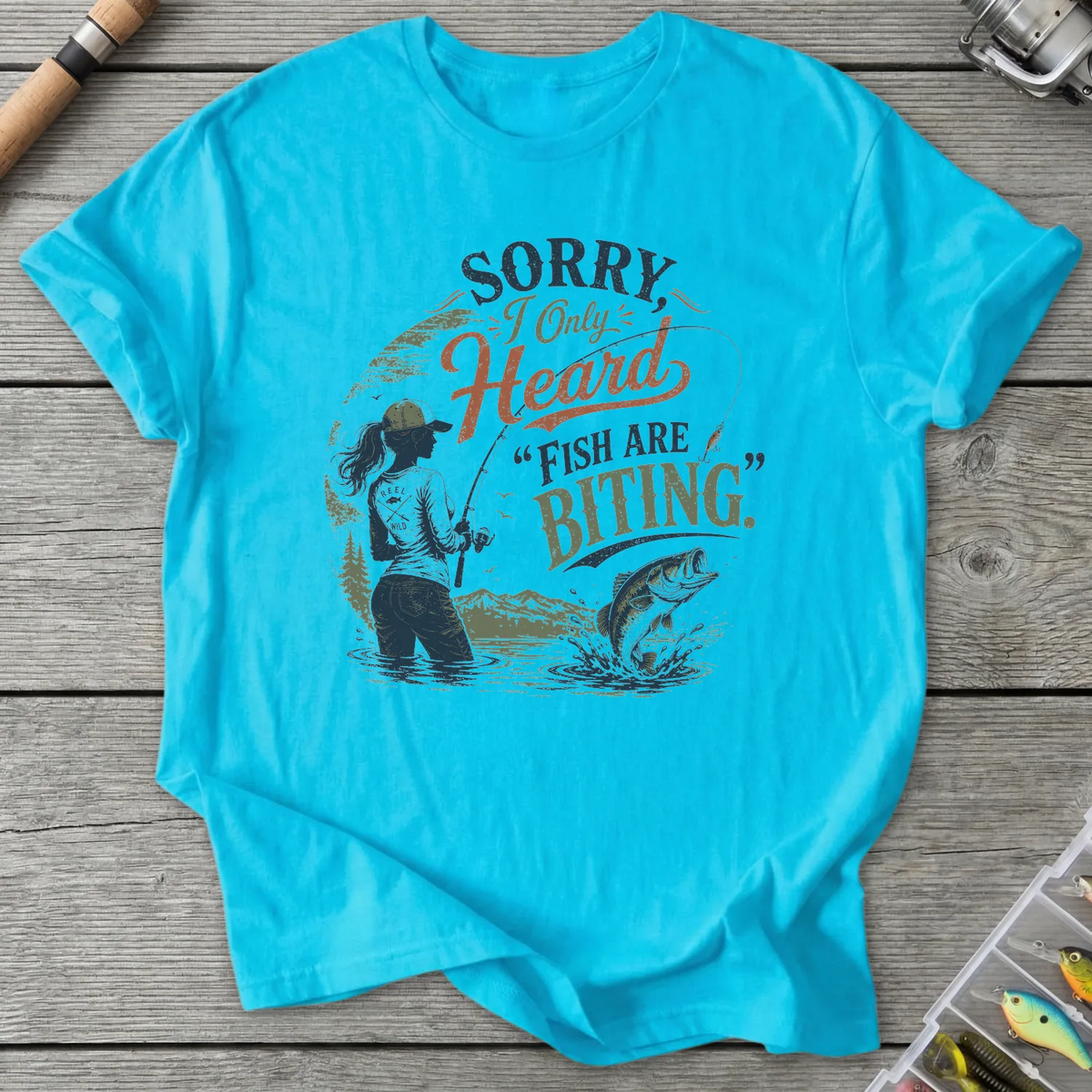 Sorry I Only Heard Fish Are Biting T-Shirt in Sky | River Giants Club