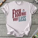 Fish More Worry Less T-Shirt in Ice Grey | River Giants Club