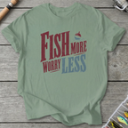 Fish More Worry Less T-Shirt in Sage | River Giants Club