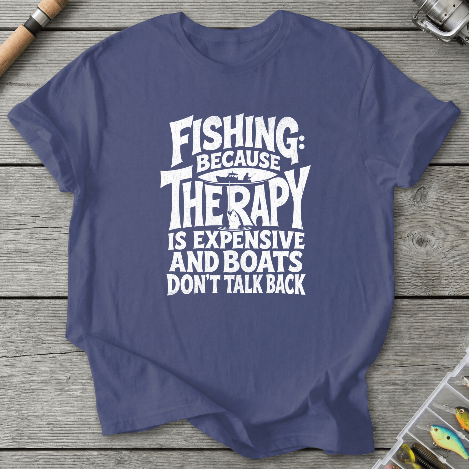 Fishing Because Therapy Is Expensive T-Shirt in Metro Blue | River Giants Club