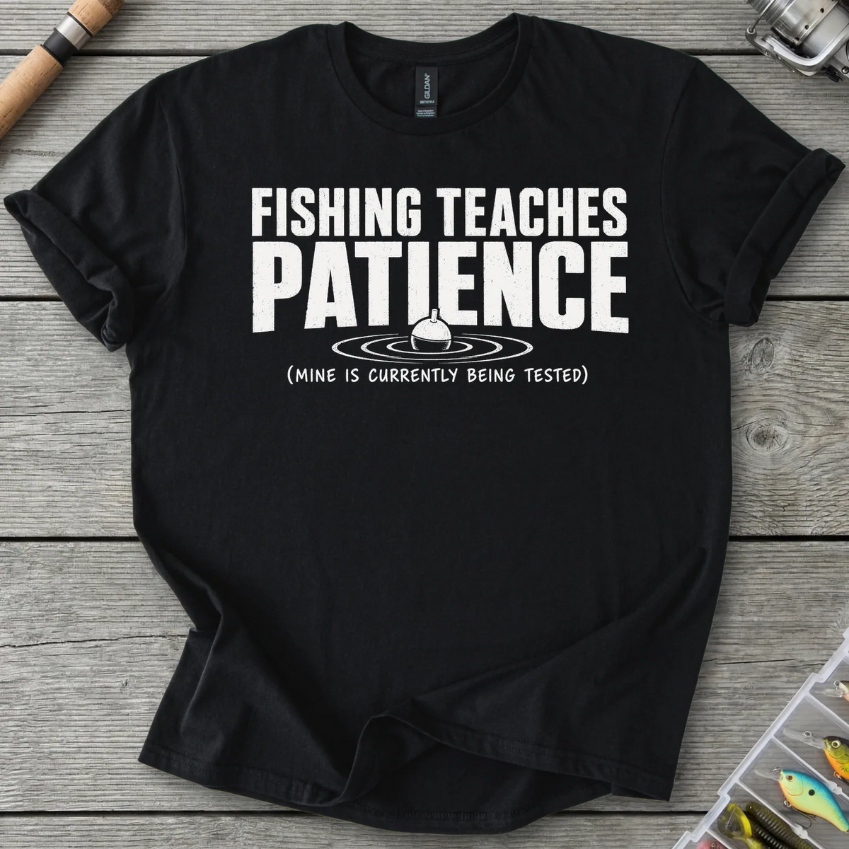 Fishing Teaches Patience T-Shirt in Black | River Giants Club