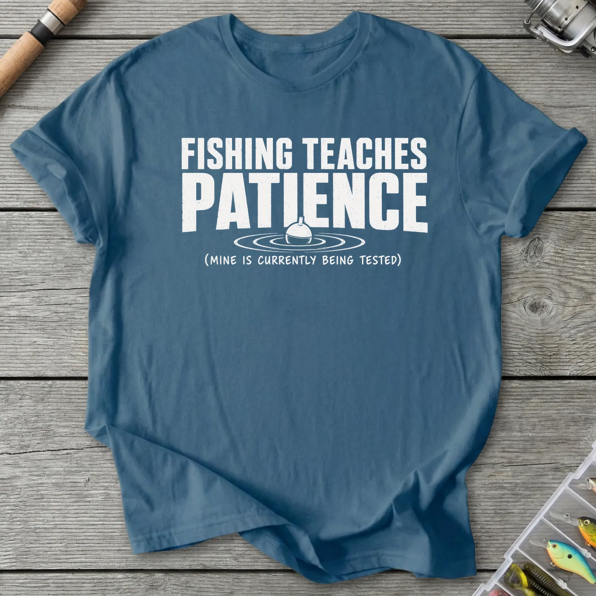 Fishing Teaches Patience T-Shirt in Indigo Blue | River Giants Club