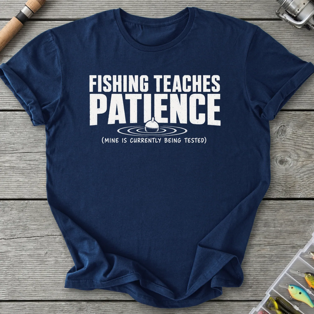 Fishing Teaches Patience T-Shirt in Navy | River Giants Club