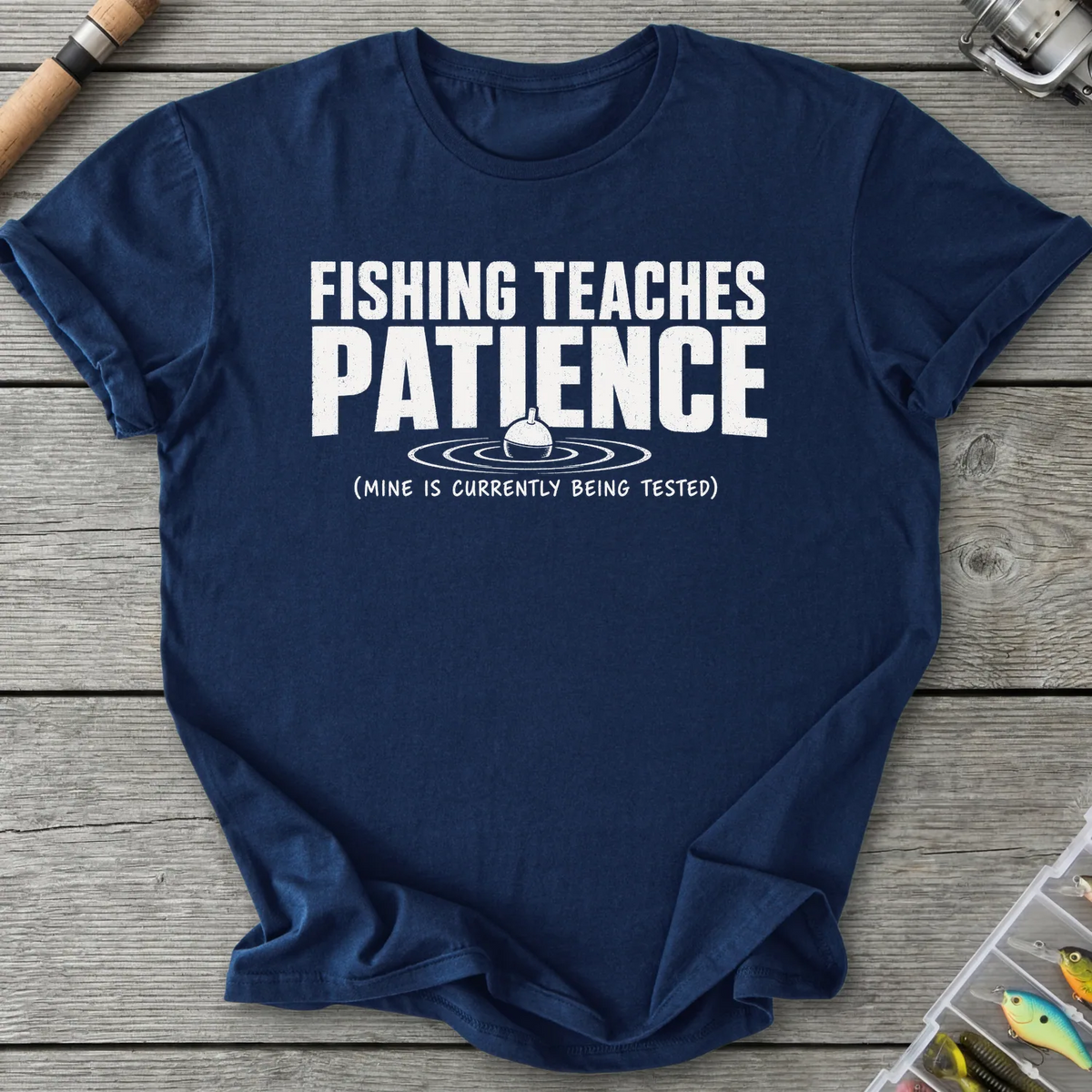 Fishing Teaches Patience T-Shirt in Navy | River Giants Club