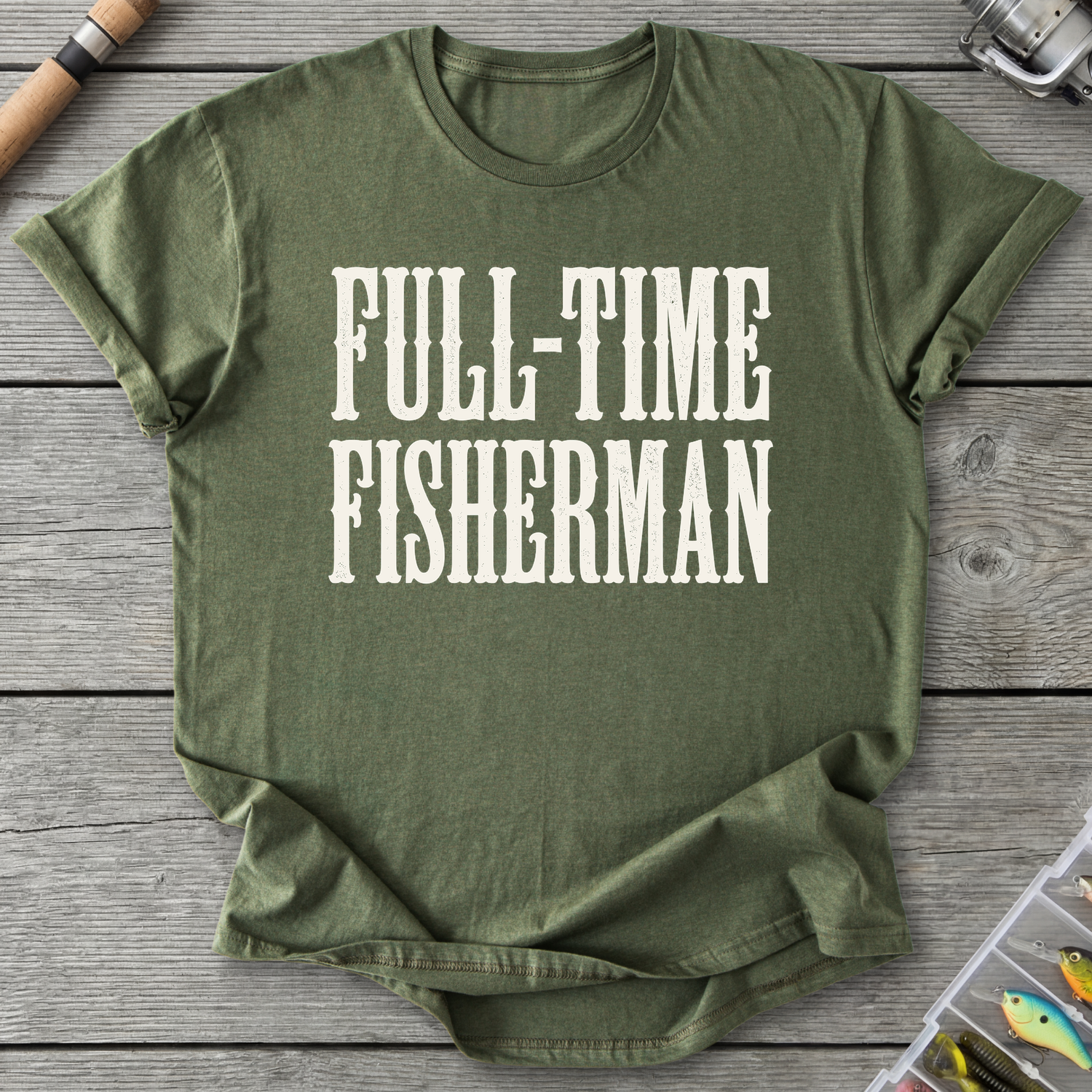 Full Time Fisherman T-Shirt in Military Green | River Giants Club