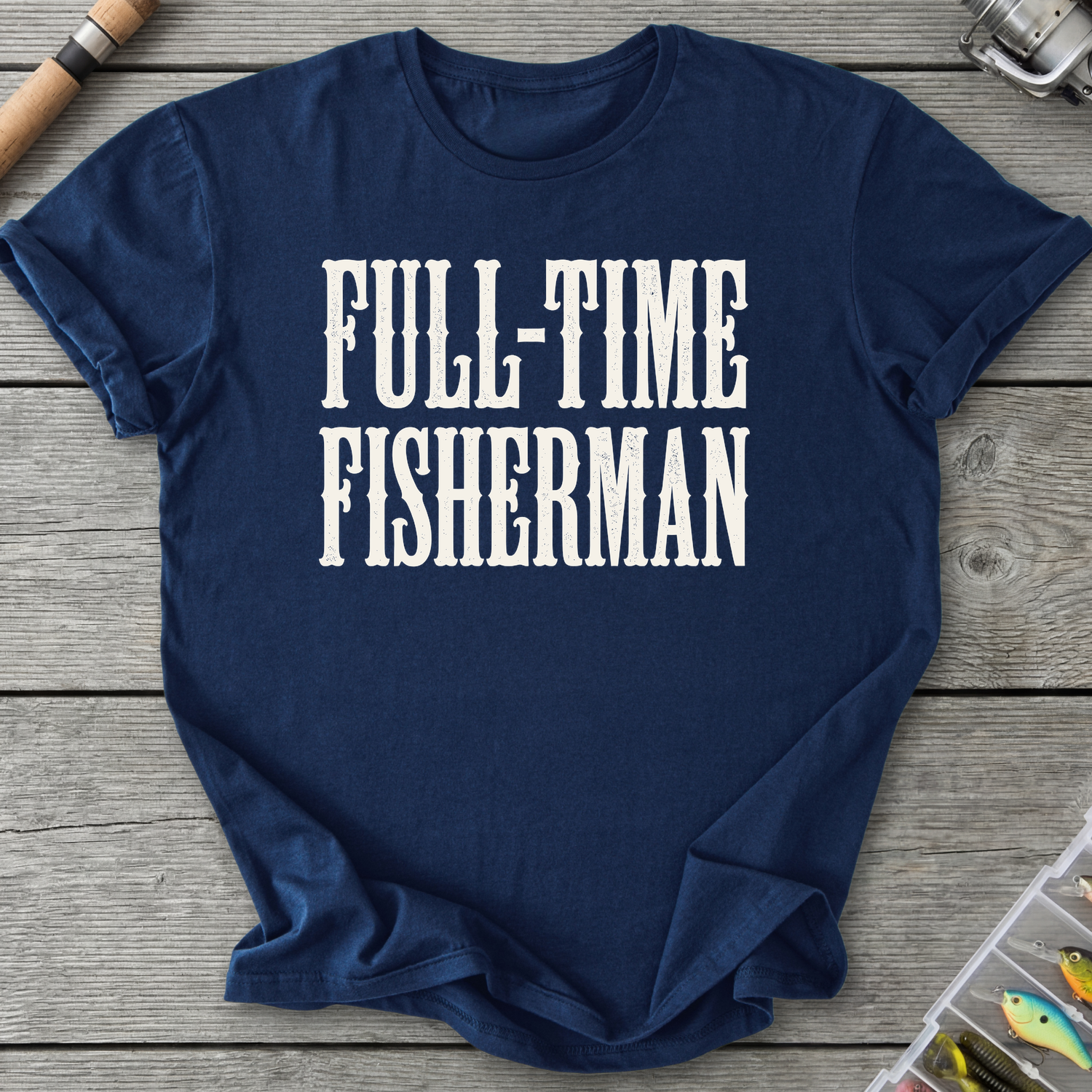 Full Time Fisherman T-Shirt in Navy | River Giants Club