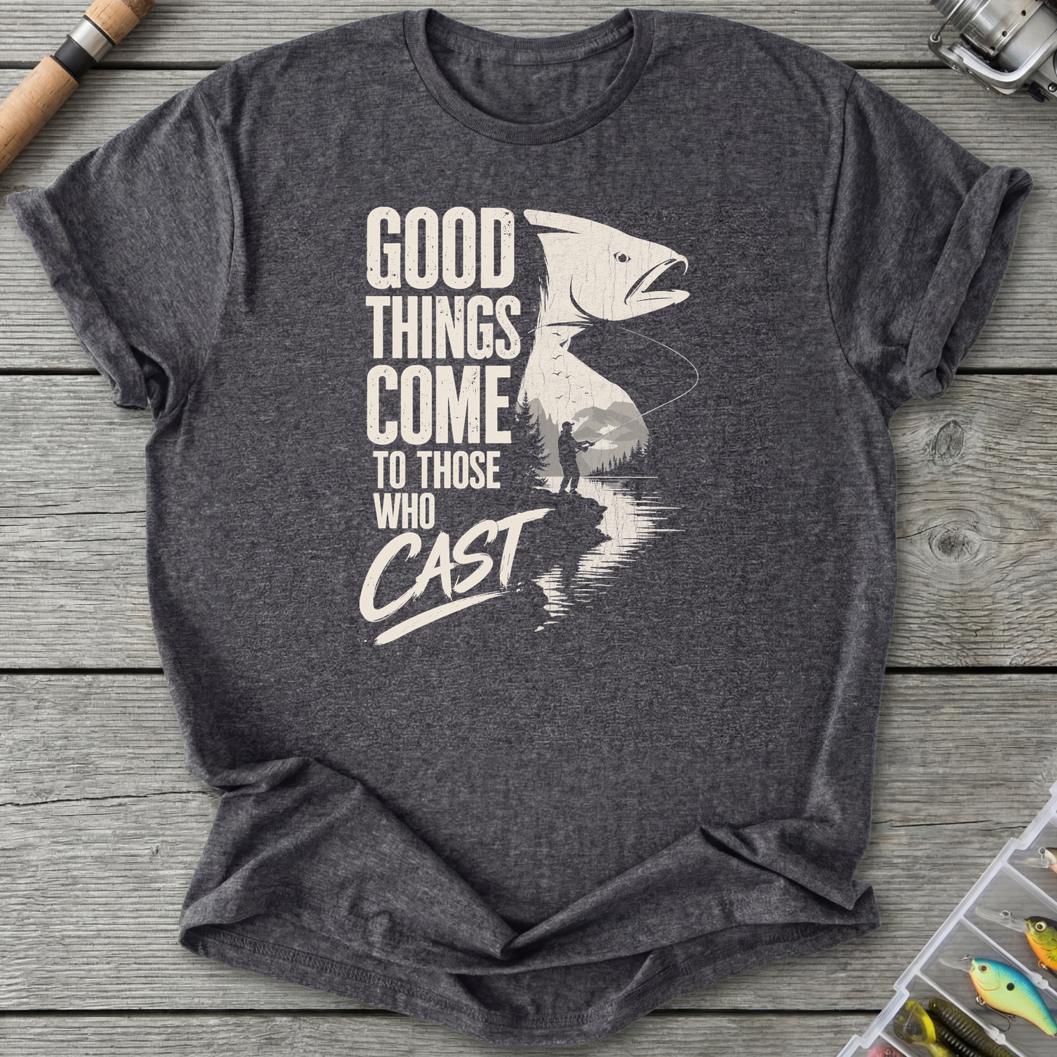 Good Things Come To Those Who Cast T-Shirt in Dark Heather Grey | River Giants Club