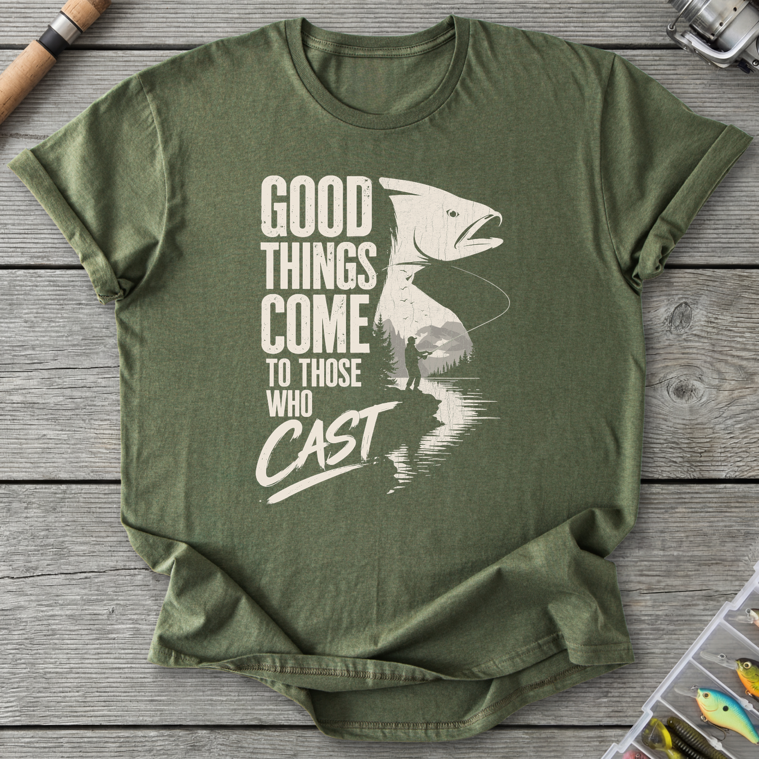 Good Things Come To Those Who Cast T-Shirt in Military Green | River Giants Club