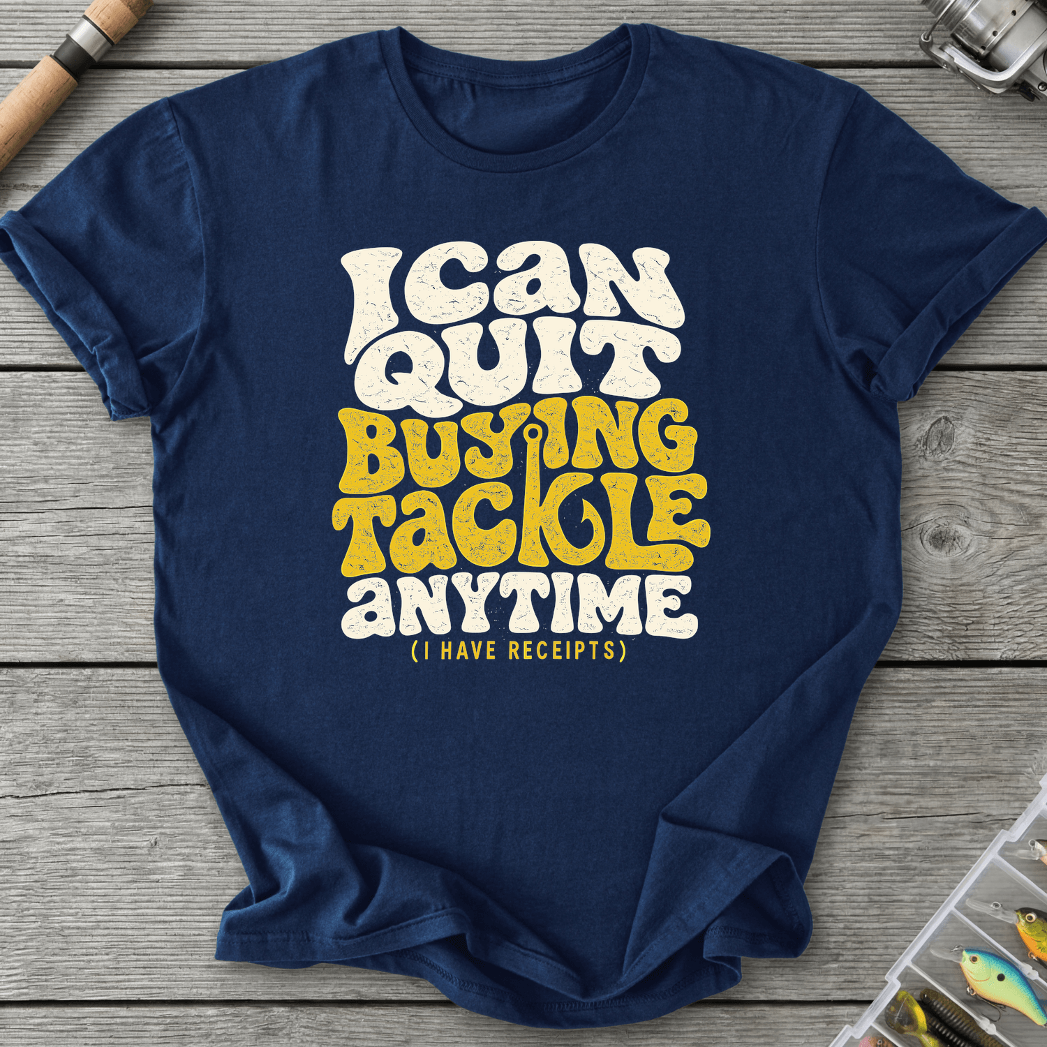 I Can Quit Buying Tackle Anytime T-Shirt in Navy | River Giants Club