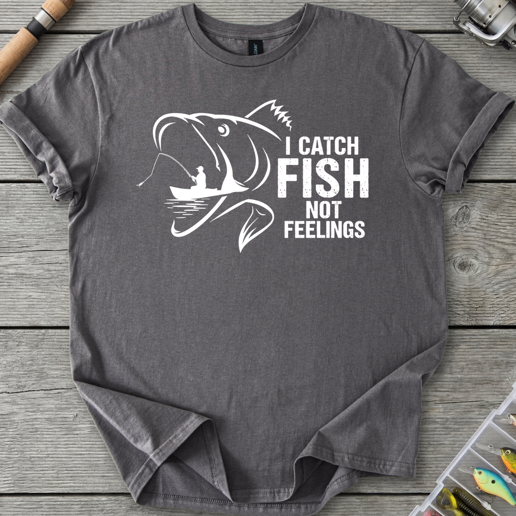 I Catch Fish Not Feelings T-Shirt in Charcoal | River Giants Club