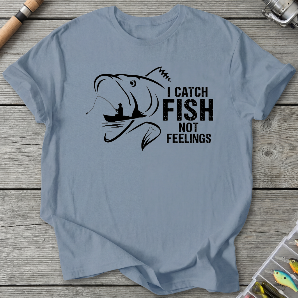 I Catch Fish Not Feelings T-Shirt in Stone Blue | River Giants Club