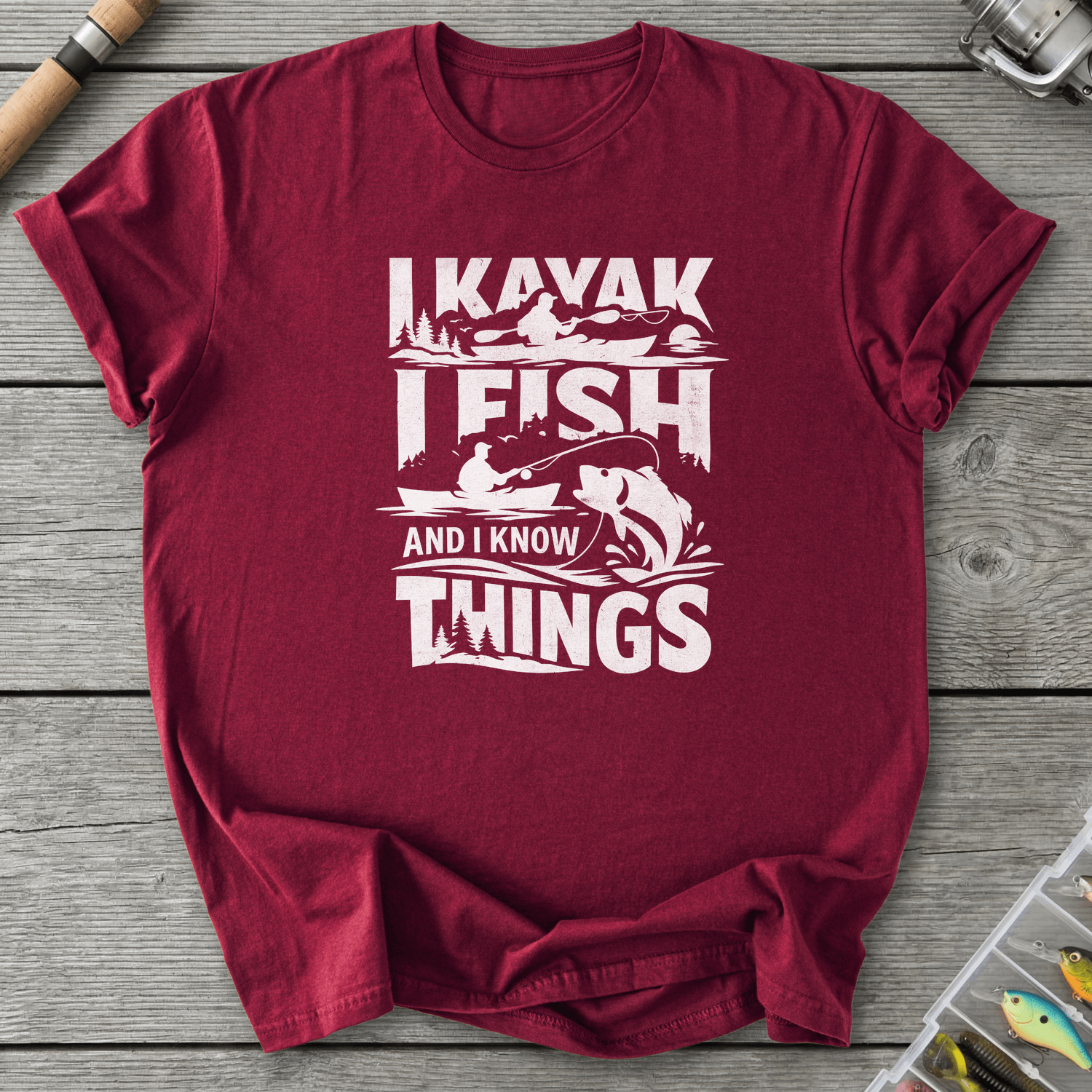 I Kayak I Fish And I Know Things T-Shirt in Maroon | River Giants Club