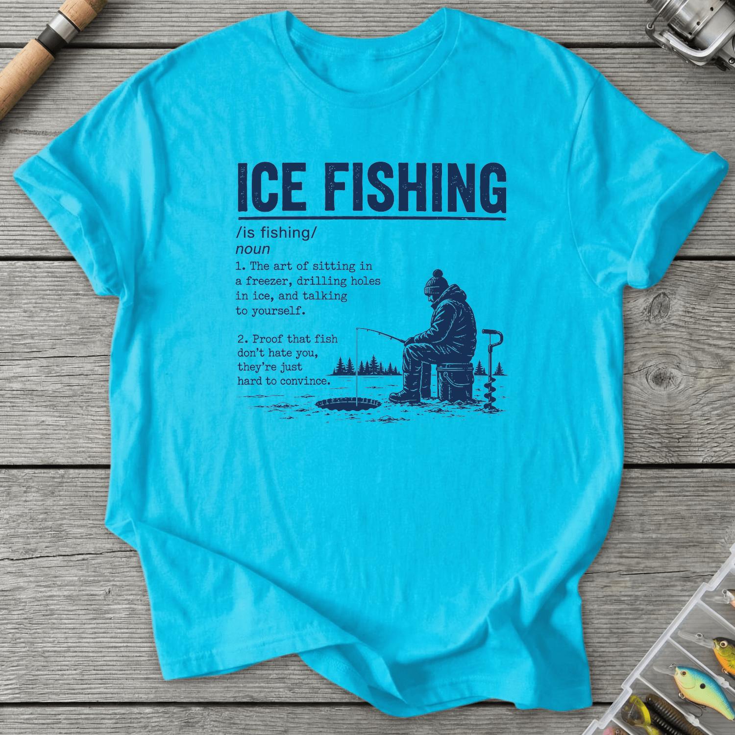 Ice Fishing Dictionary Definition T-Shirt in Sky | River Giants Club