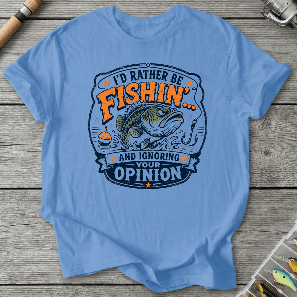 Ignore Your Opinion Fishing Ignoring Your Opinion T-Shirt in Carolina Blue | River Giants Club