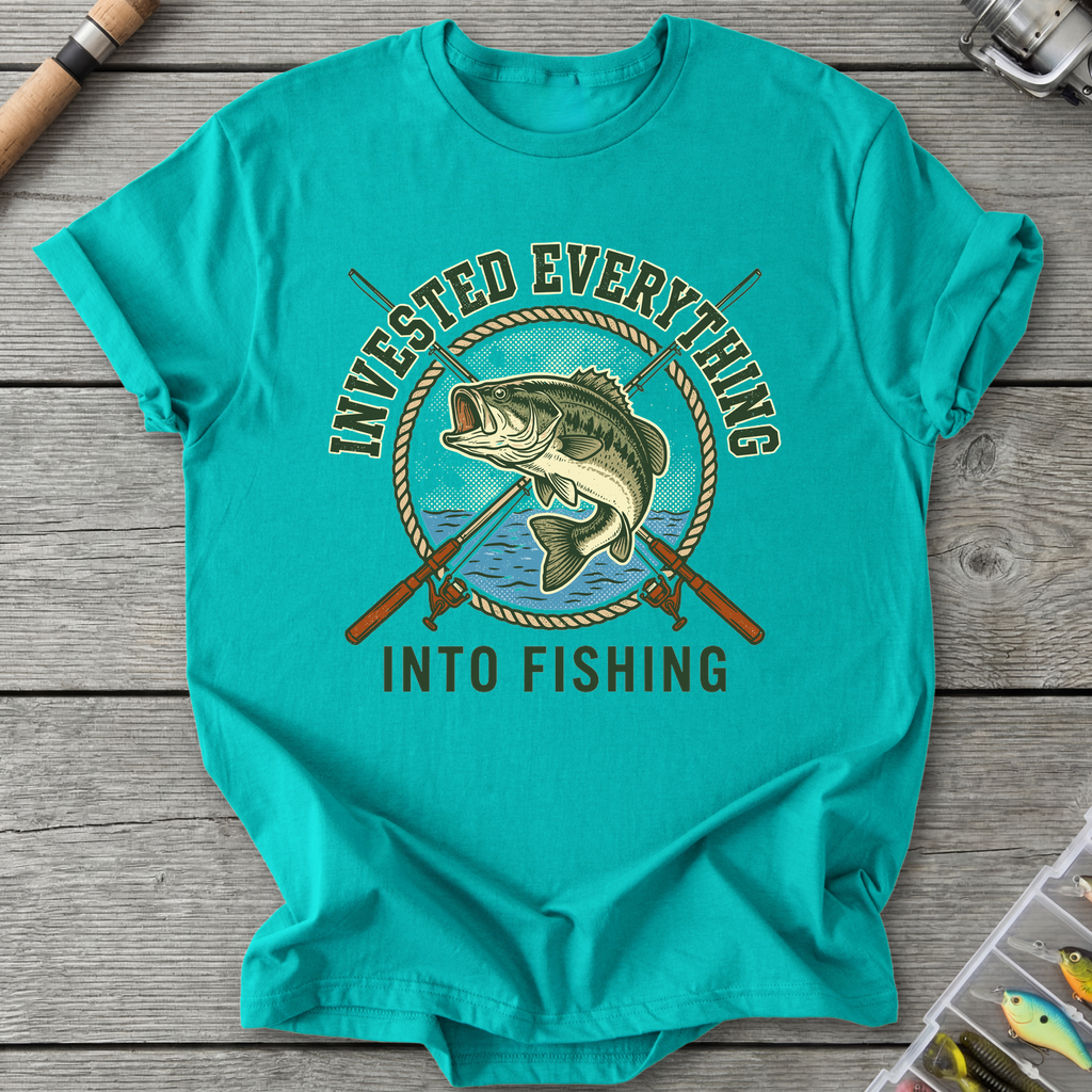 Invested Everything Into Fishing T-Shirt in Jade Dome | River Giants Club