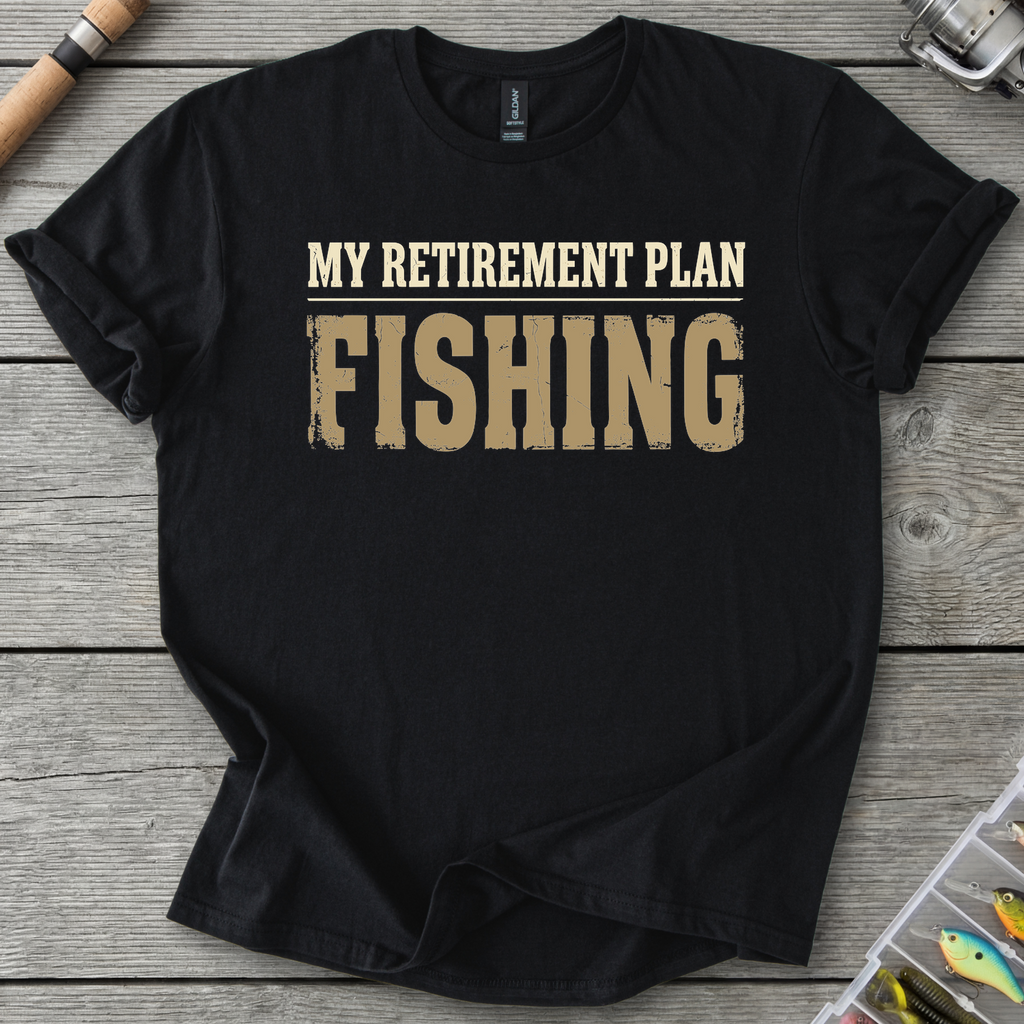 My Retirement Plan Fishing T-Shirt in Black | River Giants Club