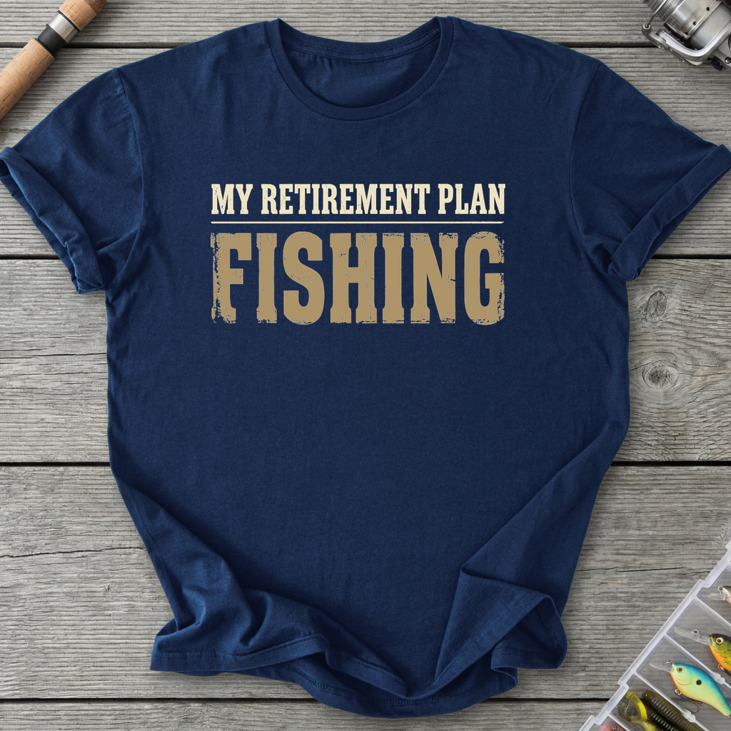 My Retirement Plan Fishing T-Shirt in Navy | River Giants Club