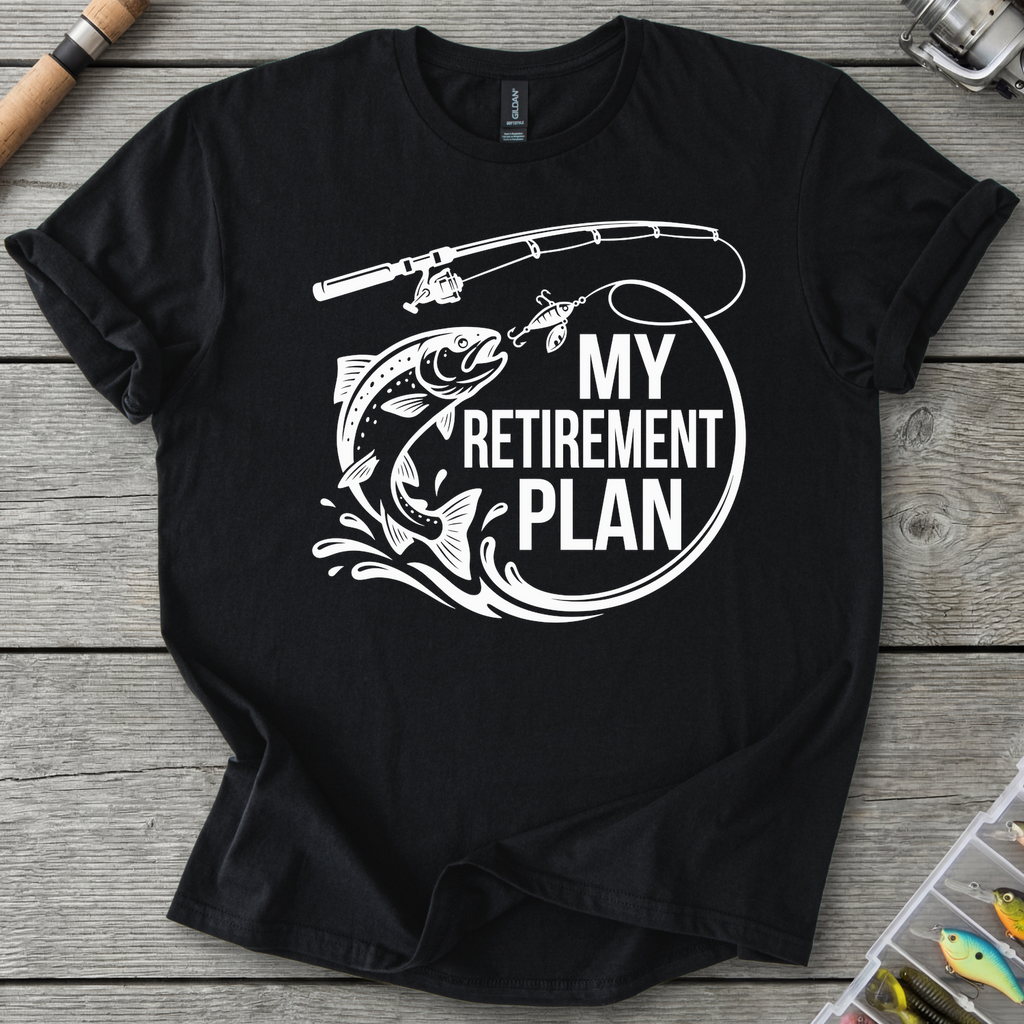 My Retirement Plan Trout T-Shirt in Black | River Giants Club