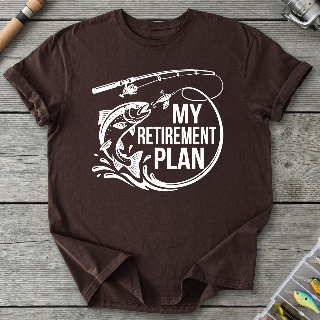 My Retirement Plan Trout T-Shirt in Dark Chocolate | River Giants Club