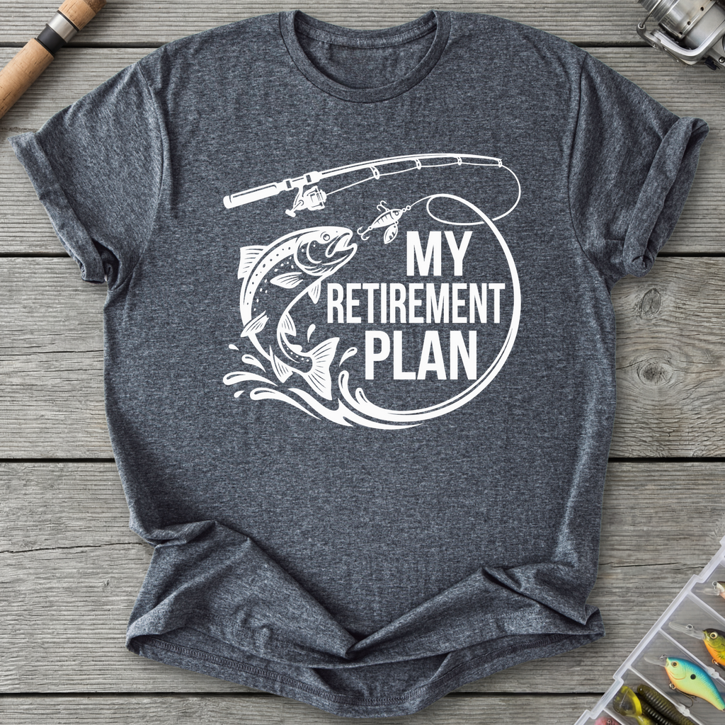 My Retirement Plan Trout T-Shirt in Dark Heather | River Giants Club