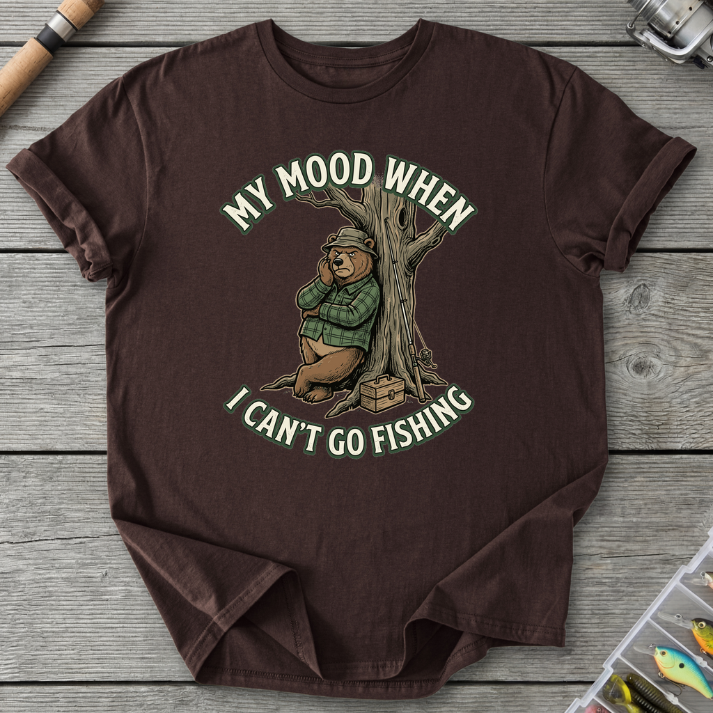 No Fishing Mood I Can't Go Fishing T-Shirt in Dark Chocolate | River Giants Club