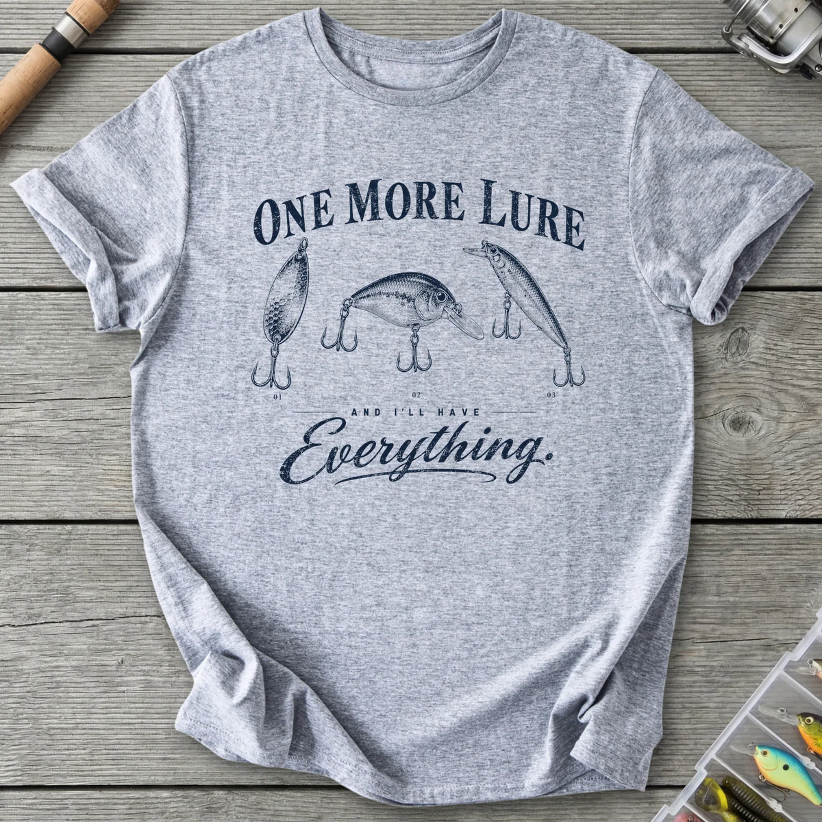 One More Lure And I'll Have Everything T-Shirt in Sport Grey | River Giants Club