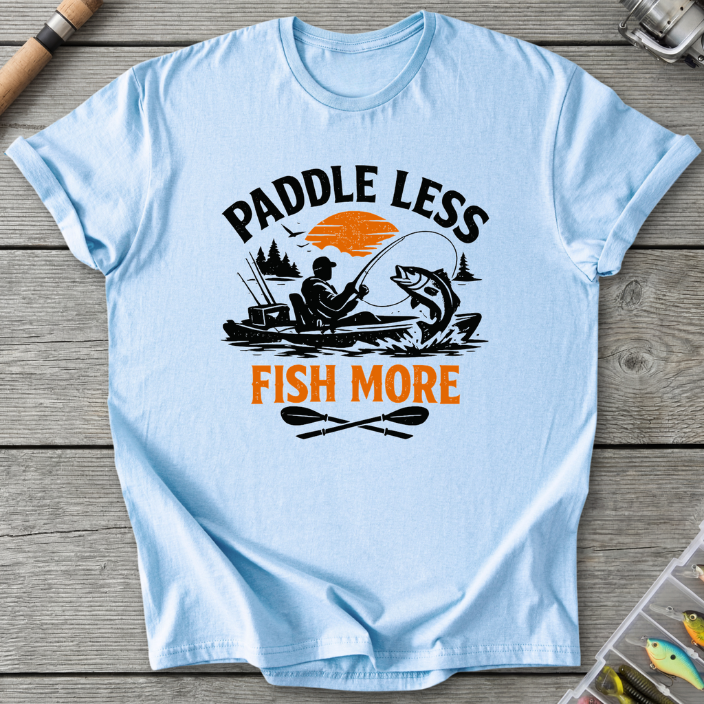 Paddle Less Fish More Kayak Fishing T-Shirt in Light Blue | River Giants Club