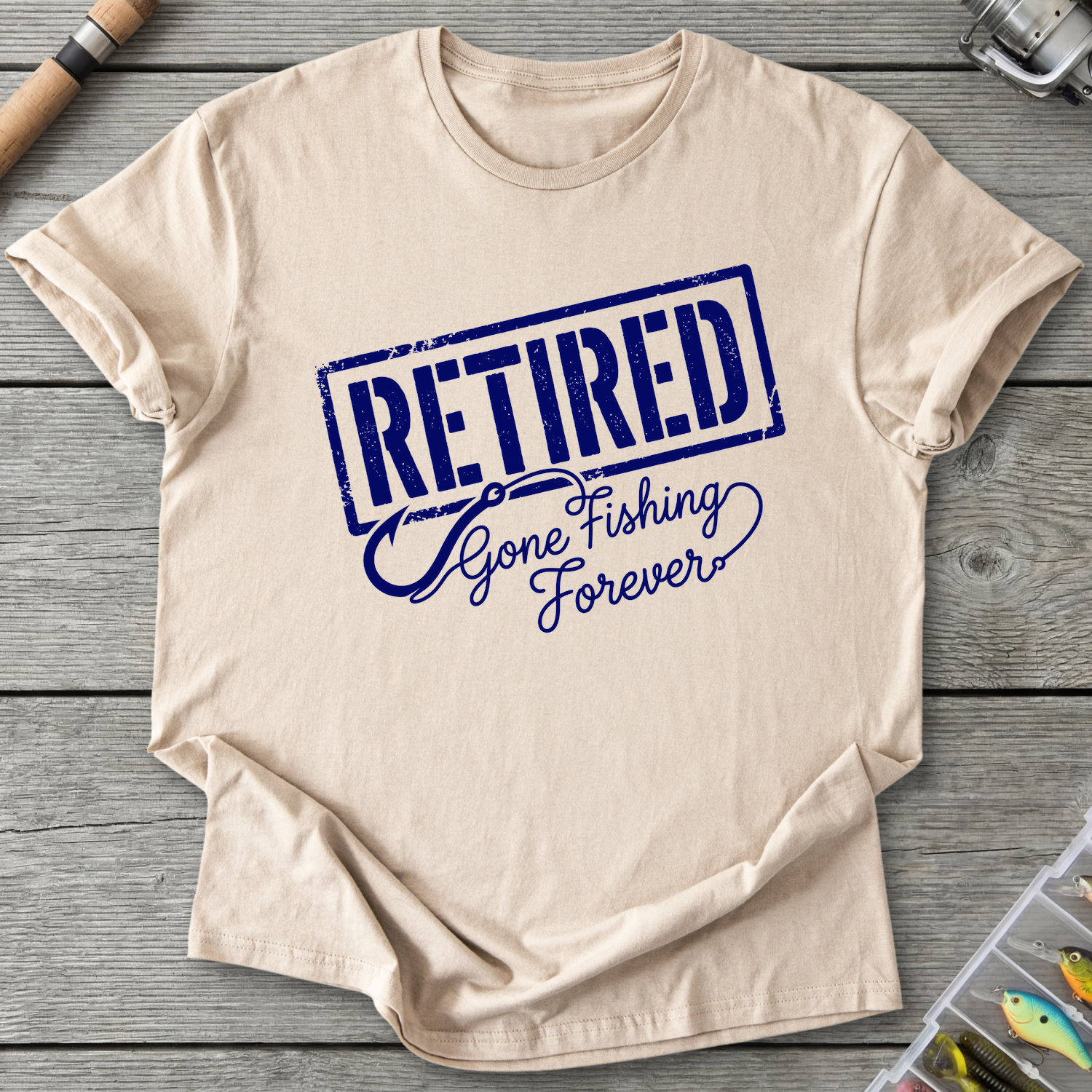 Retired Gone Fishing Forever T-Shirt in Sand | River Giants Club