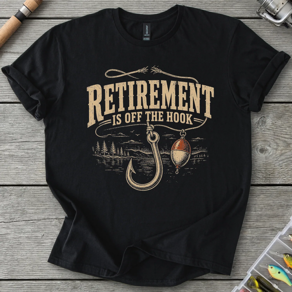 Retirement Off The Hook T-Shirt in Black | River Giants Club