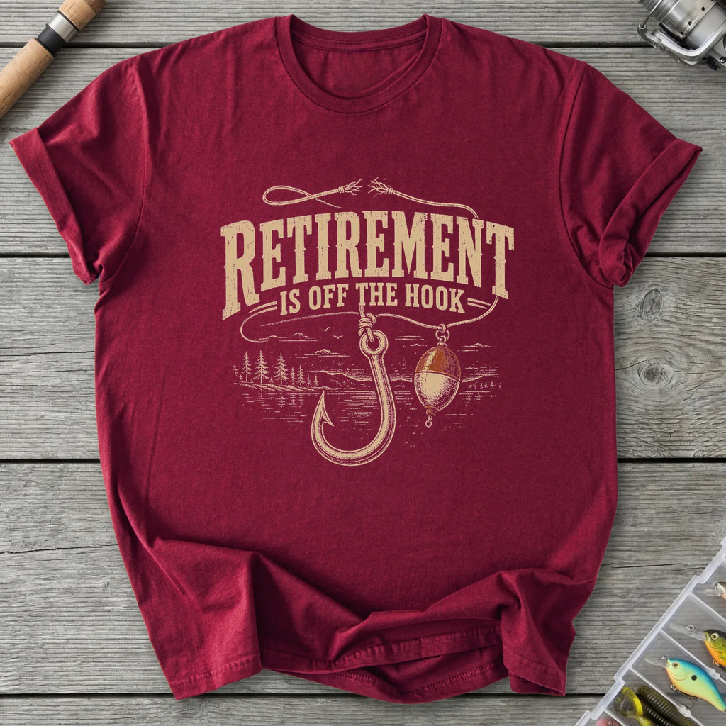 Retirement Off The Hook T-Shirt in Maroon | River Giants Club