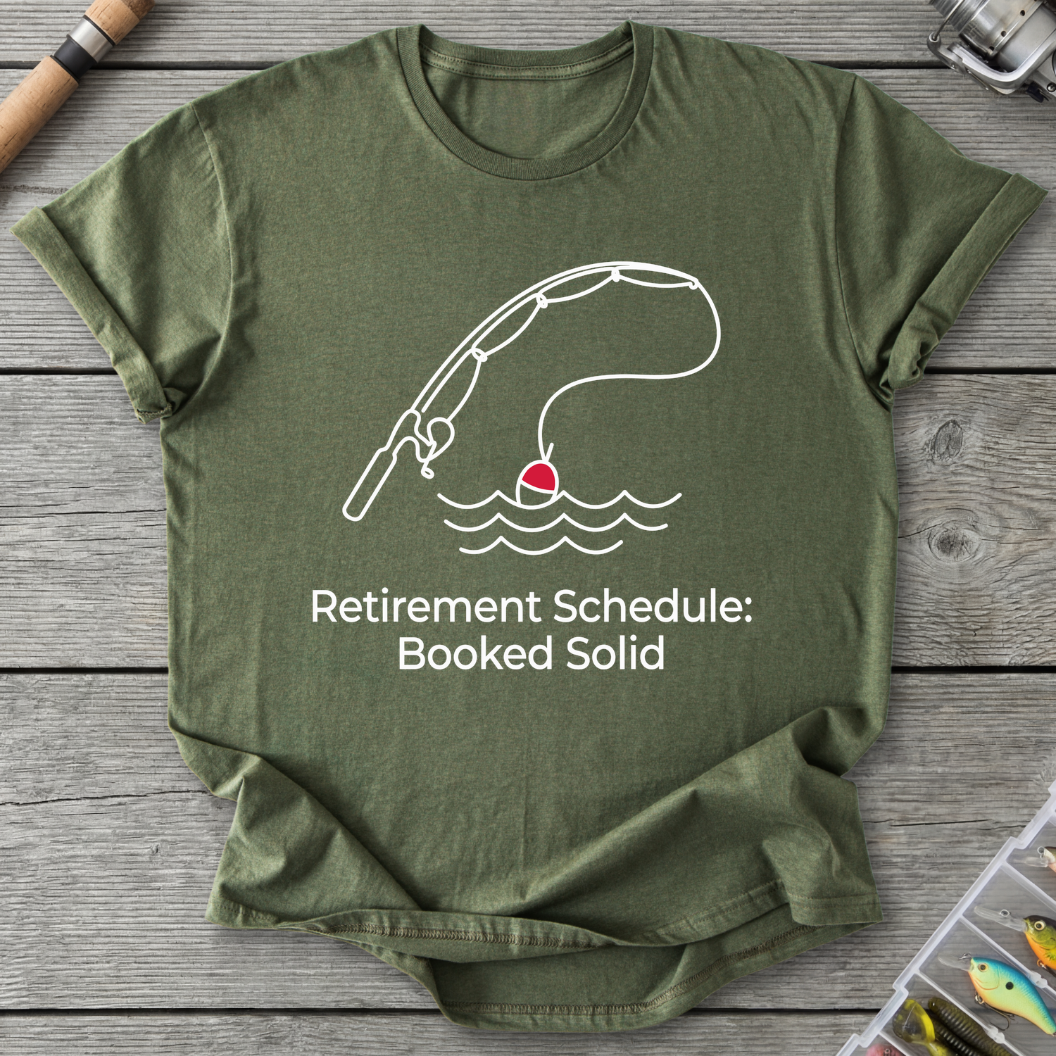 Retirement Schedule Booked Solid T-Shirt in Military Green | River Giants Club
