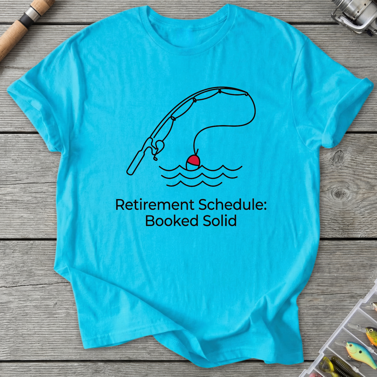 Retirement Schedule Booked Solid T-Shirt in Sky | River Giants Club