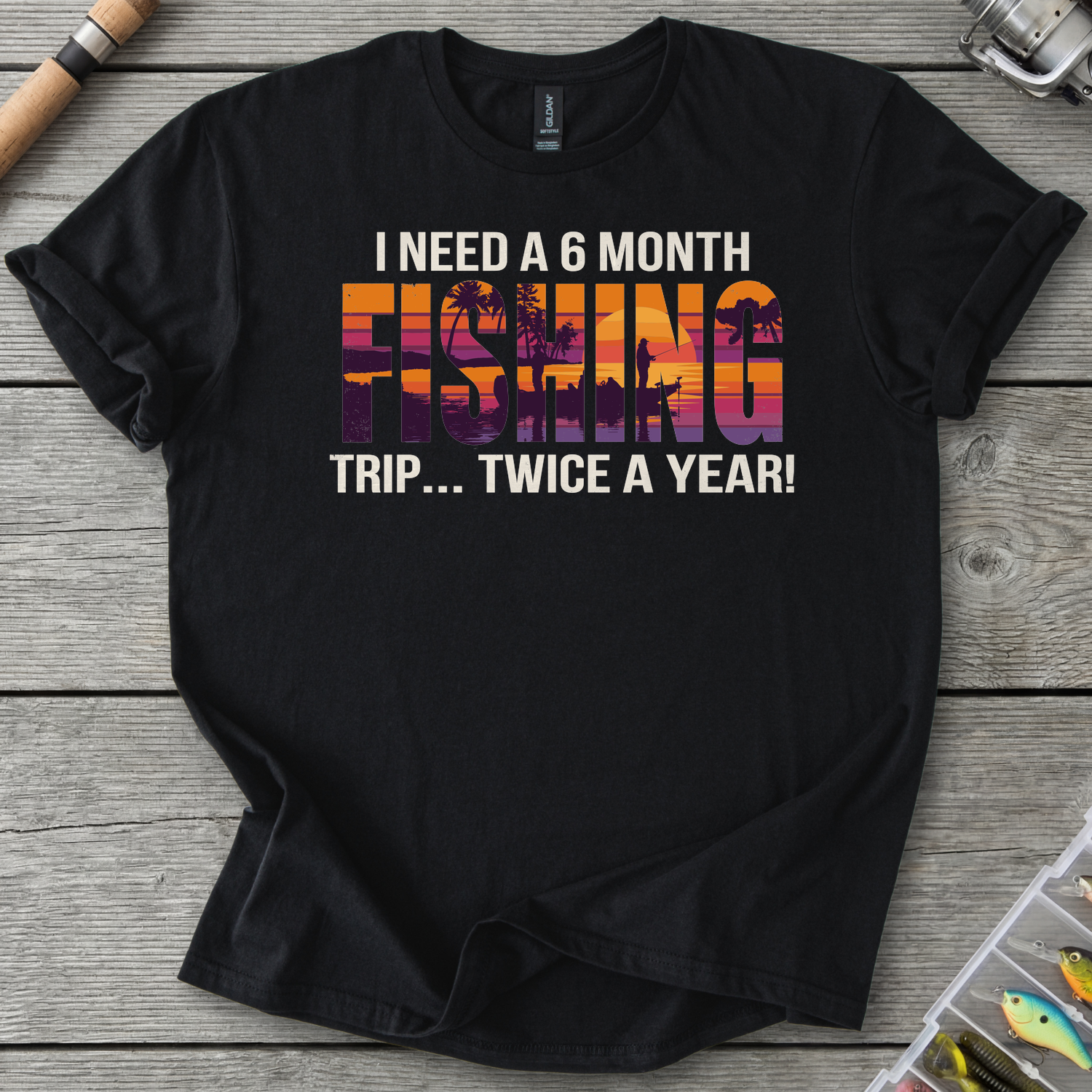 A 6 Month Fishing Trip T-Shirt — Black | River Giants Club
