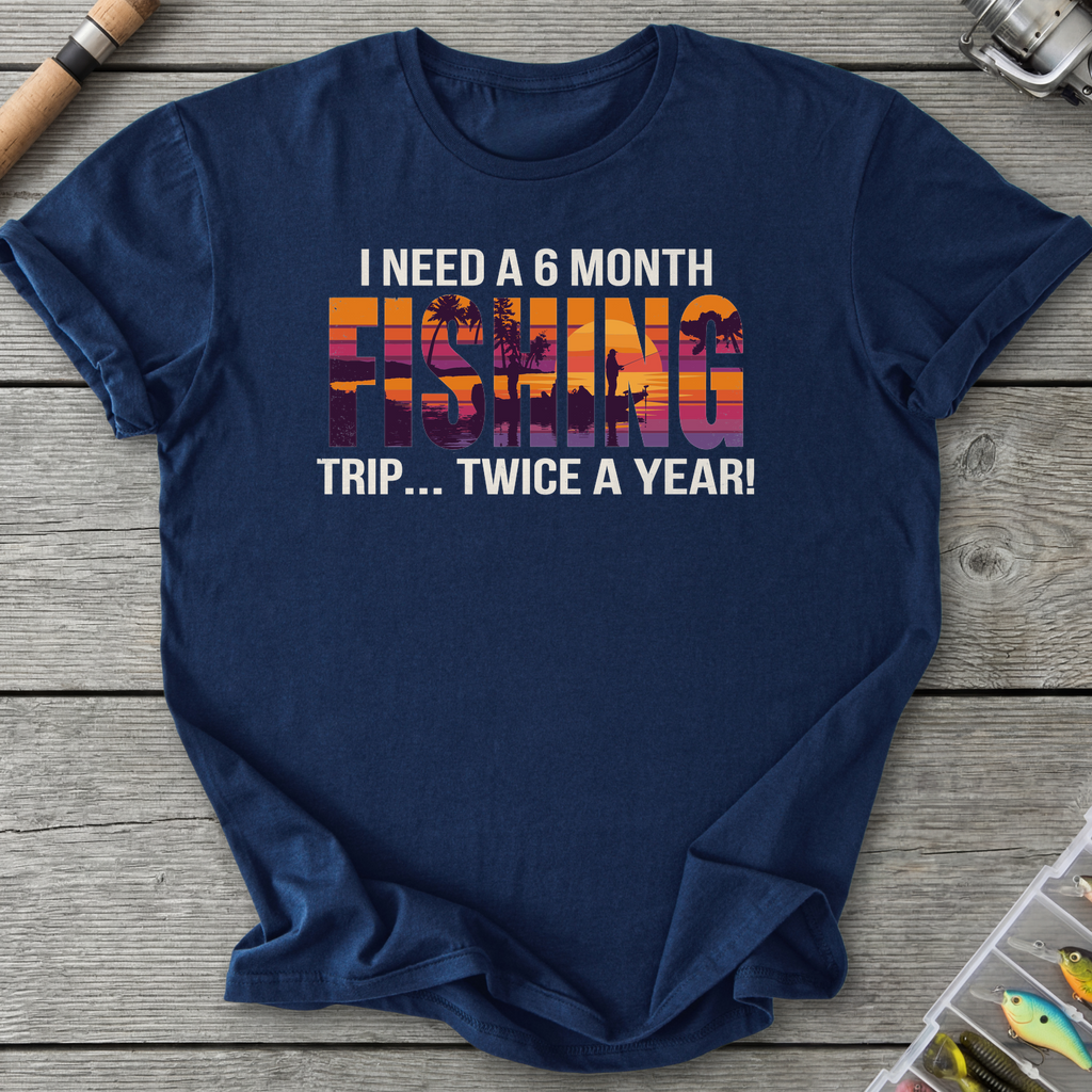 A 6 Month Fishing Trip T-Shirt — Navy | River Giants Club