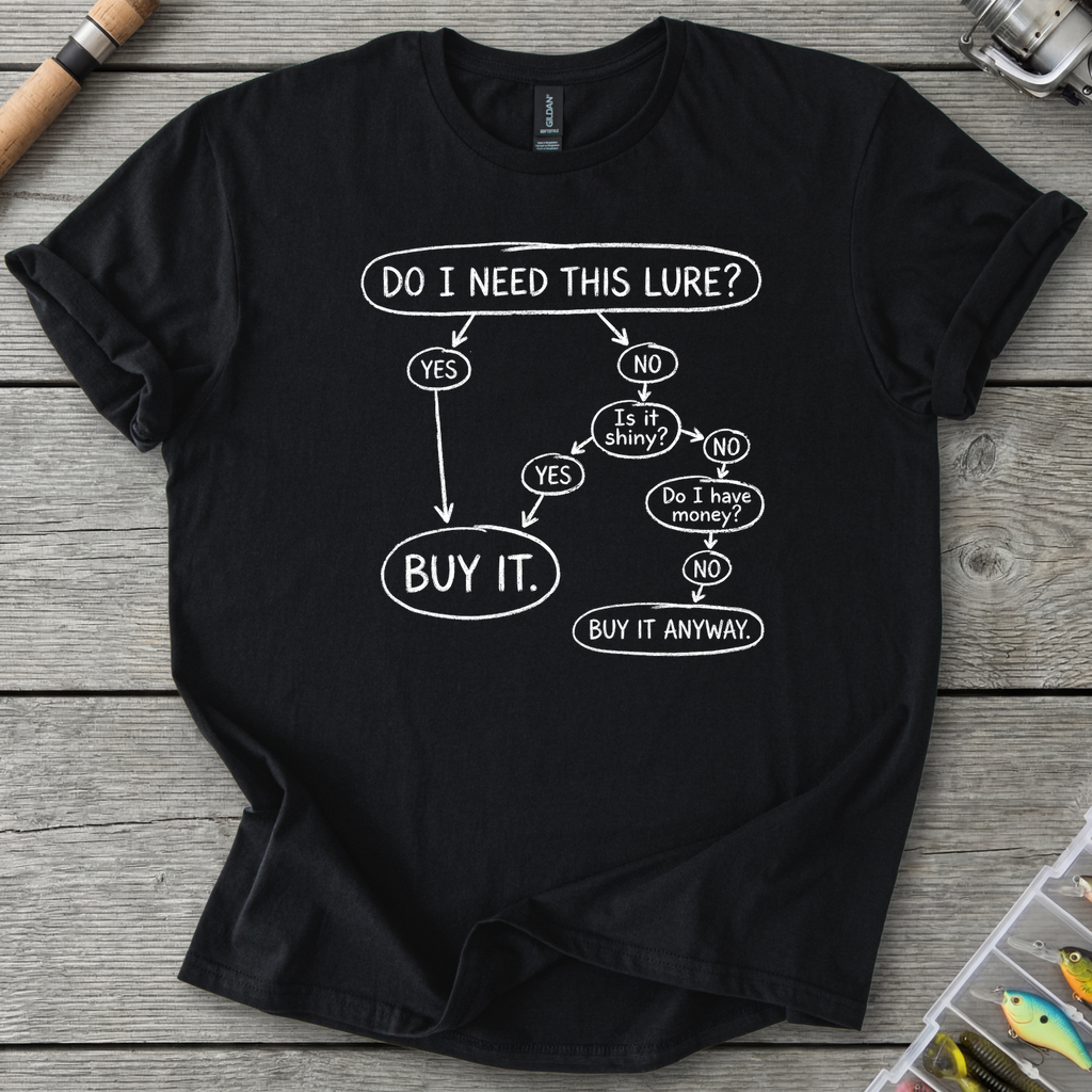 Do I Need This Lure T-Shirt — Black | River Giants Club