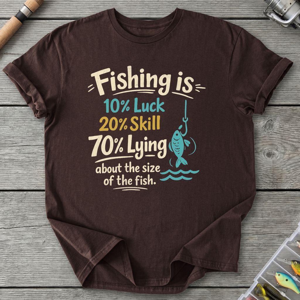 Fishing Is 10% Luck T-Shirt — Dark Chocolate | River Giants Club