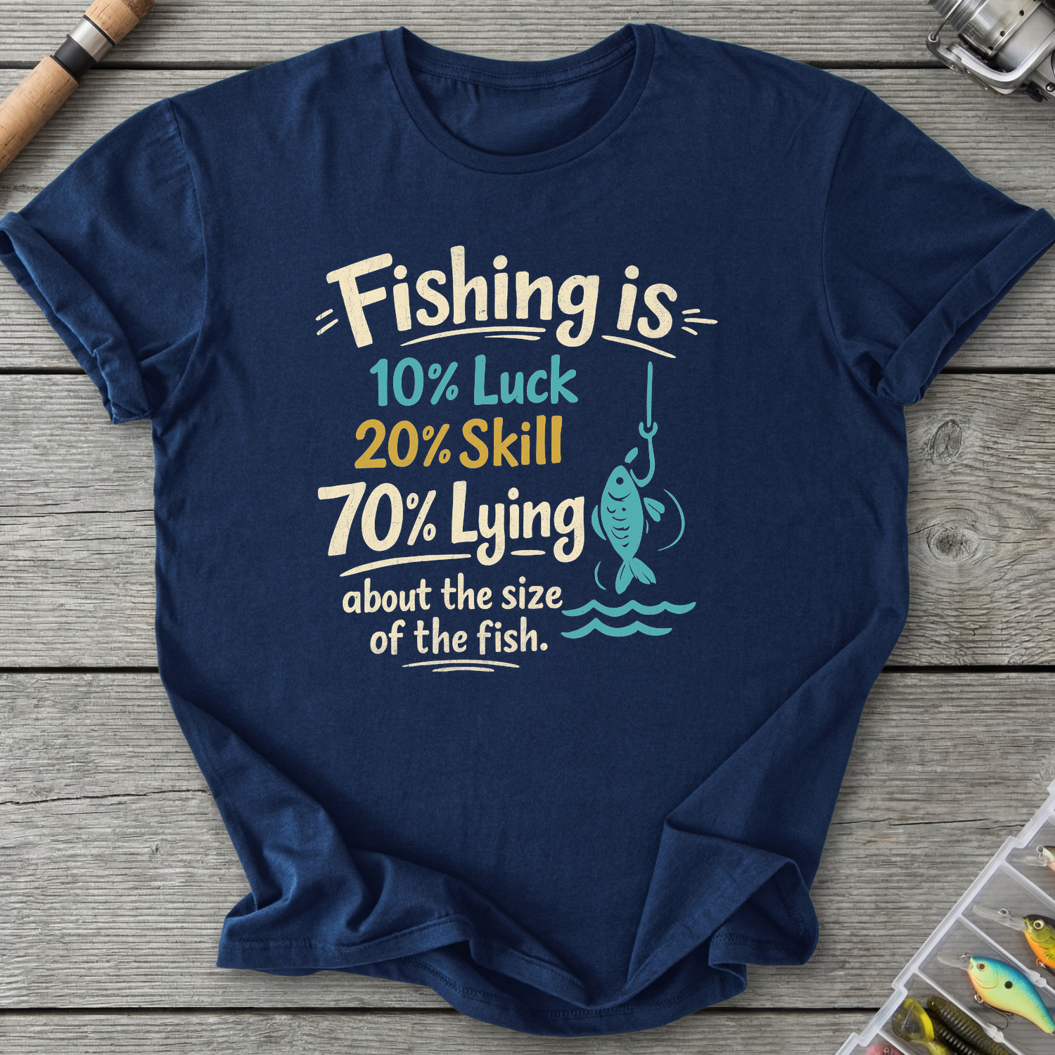 Fishing Is 10% Luck T-Shirt — Navy | River Giants Club