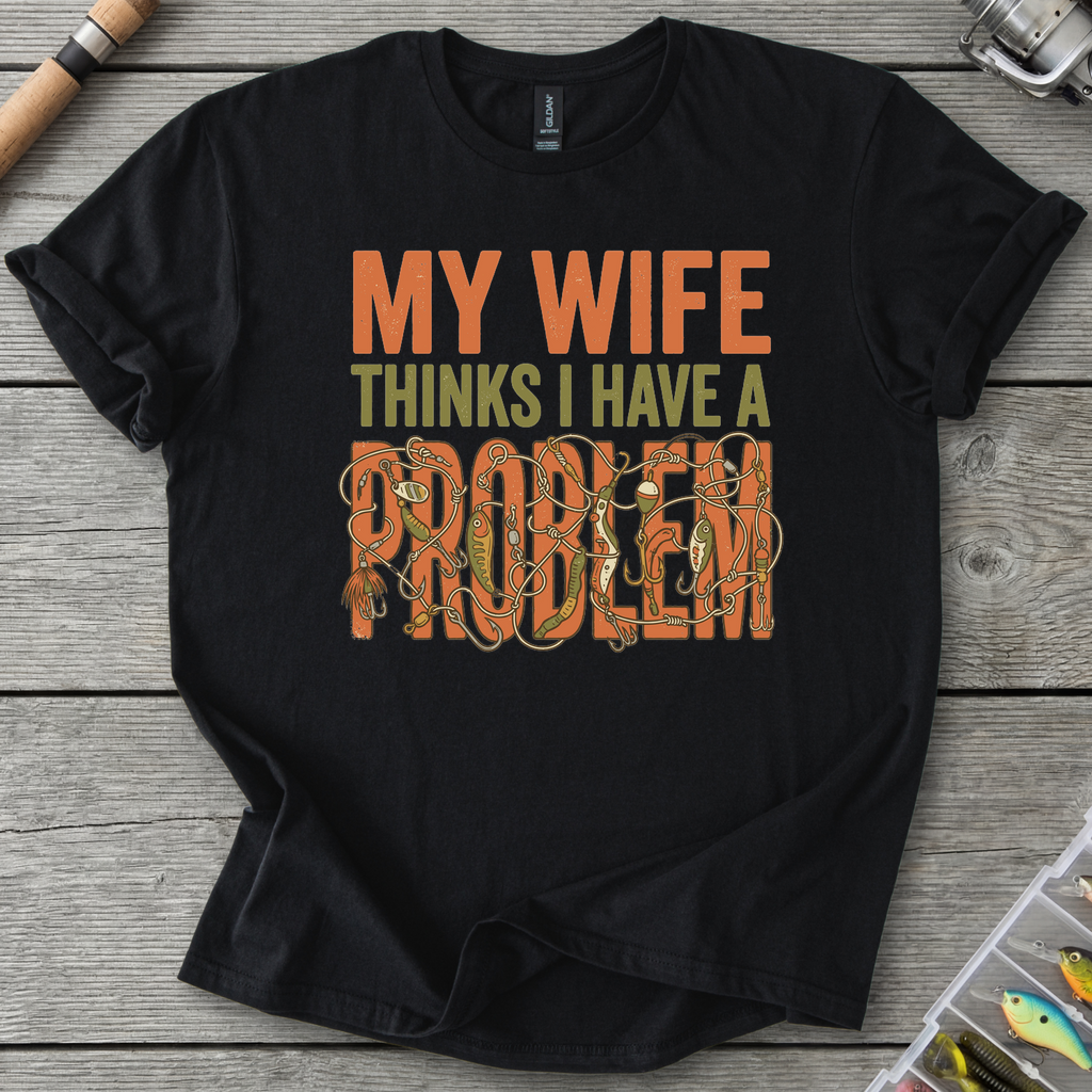I Have a Problem T-Shirt — Black | River Giants Club