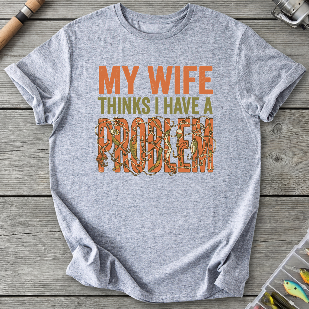 I Have a Problem T-Shirt — Sport Grey | River Giants Club