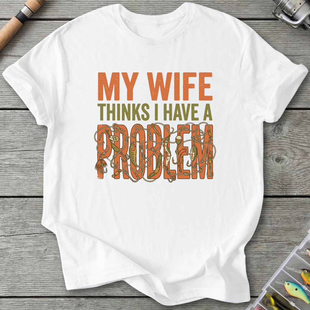 I Have a Problem T-Shirt — White | River Giants Club