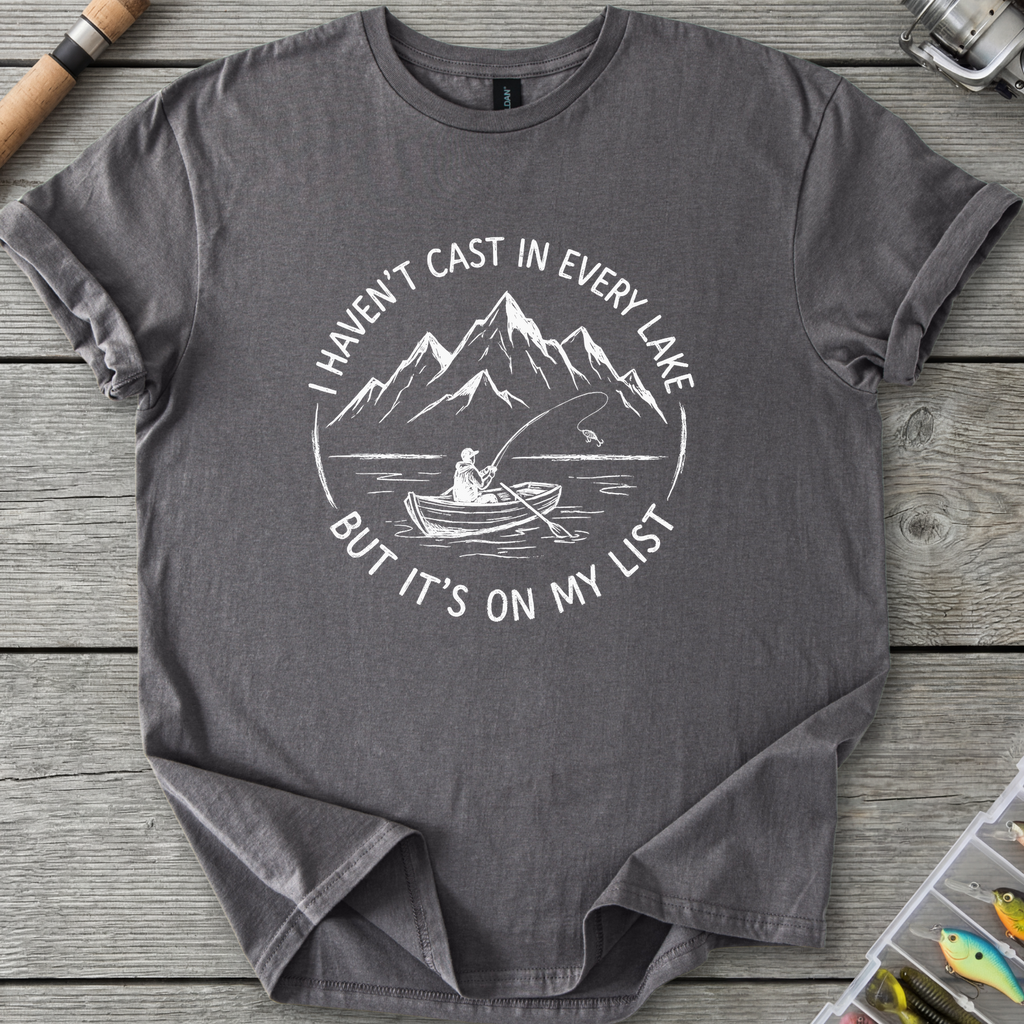 I Haven't Cast in Every Lake T-Shirt — Charcoal | River Giants Club
