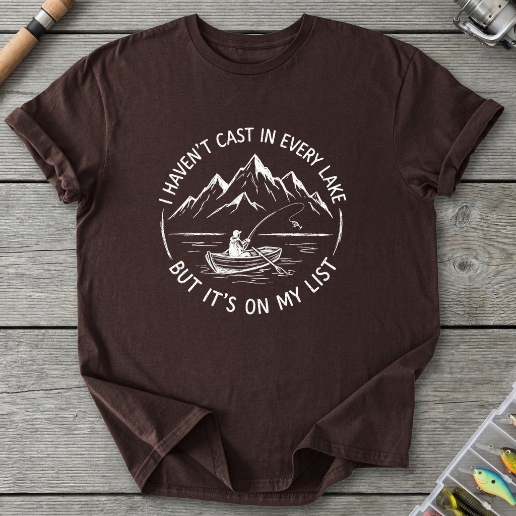 I Haven't Cast in Every Lake T-Shirt — Dark Chocolate | River Giants Club