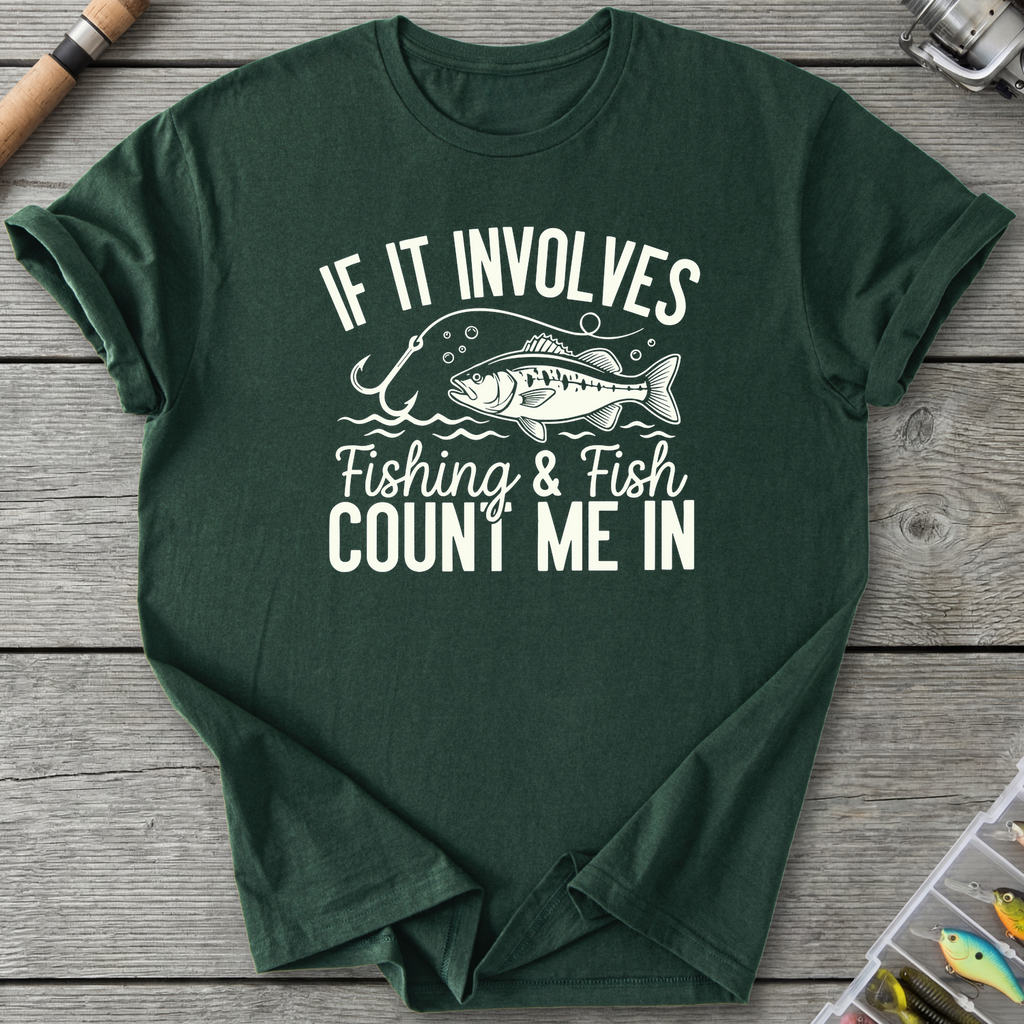If It Involves Fishing T-Shirt — Forest Green | River Giants Club