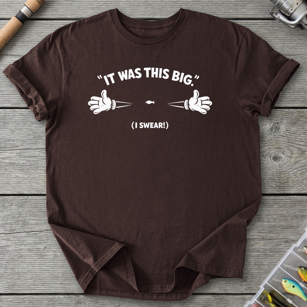 It Was This Big T-Shirt — Dark Chocolate | River Giants Club