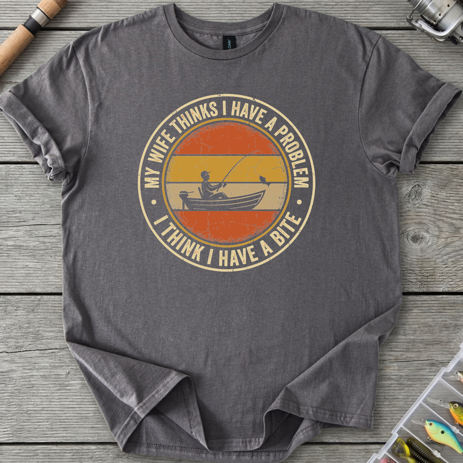 My Wife Thinks I Have a Problem T-Shirt — Charcoal | River Giants Club